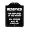 Signmission Reserved for Employee of Month All Others Will Be Fired Up Aluminum Sign, 24" x 18", BW-1824-23207 A-DES-BW-1824-23207 - alternate 1